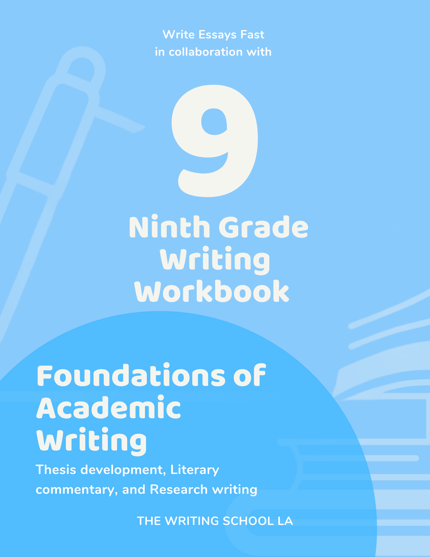 Grade 9 Writing Workbook – Foundations of Academic Writing