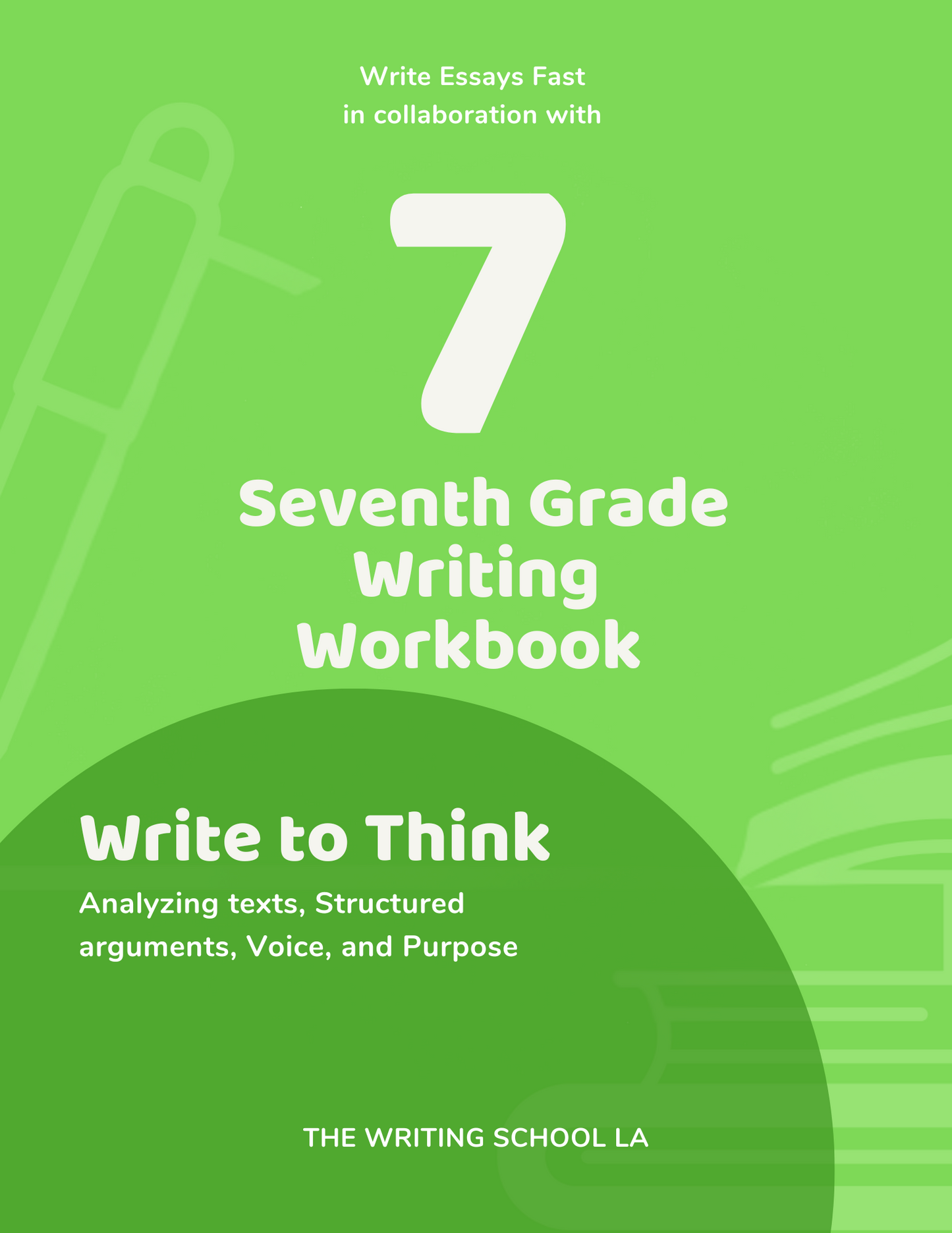 Grade 7 Writing Workbook – Write to Think
