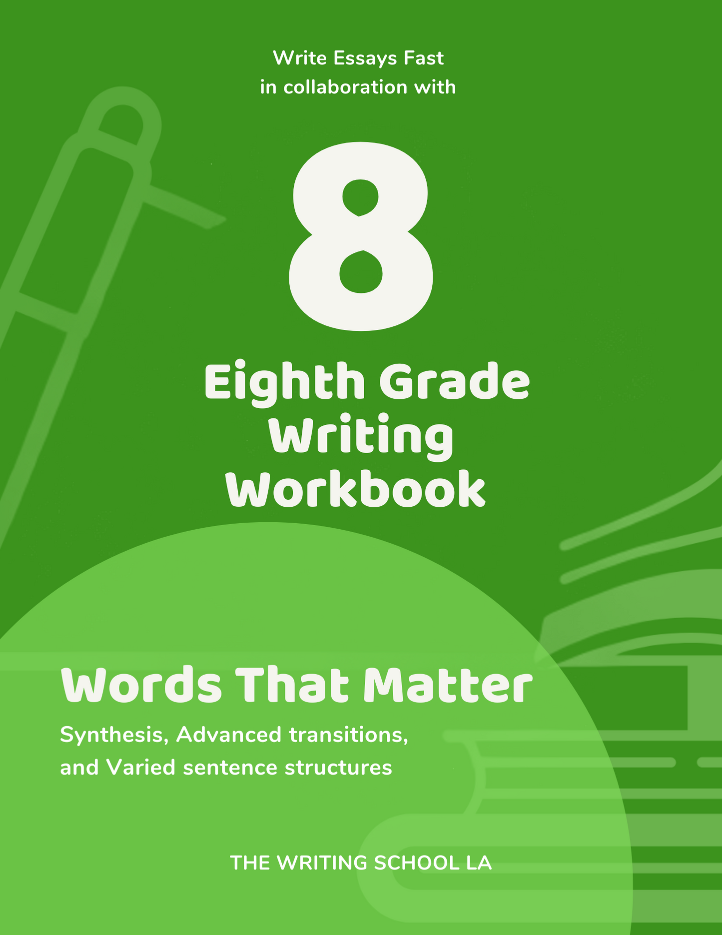 Grade 8 Writing Workbook – Words That Matter