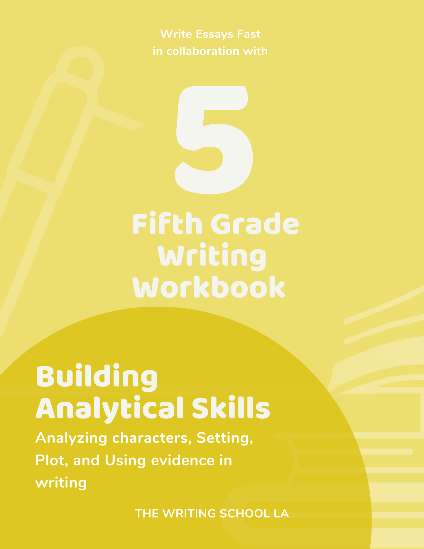 Grade 5 Writing Workbook – Building Analytical Skills