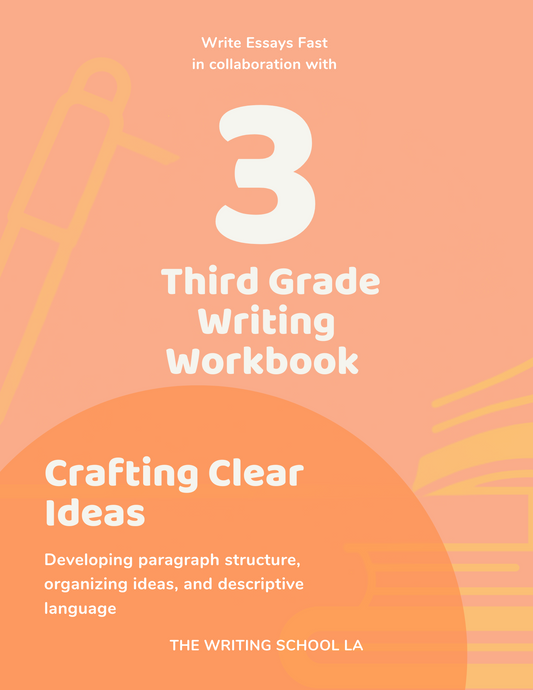 Grade 3 Writing Workbook – Crafting Clear Ideas