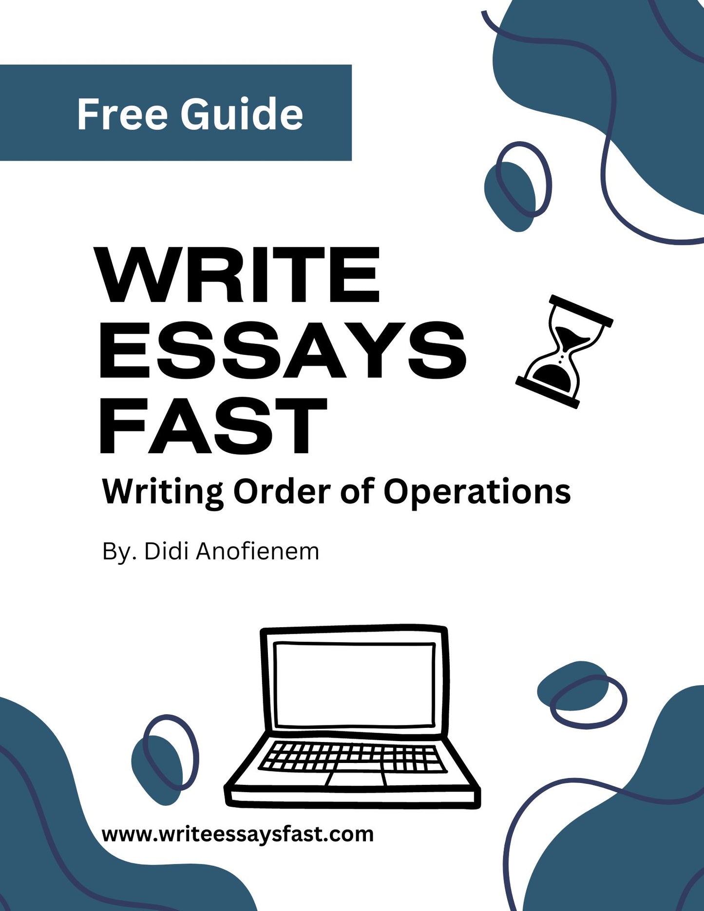 Write Essays Fast FREE GUIDE